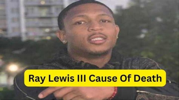 Ray Lewis III Died From Lethal Drug Overdose