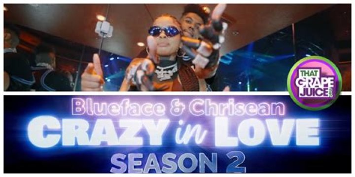 "Crazy In Love" Season 2: Viewers Grow Tired Of Blueface & Chrisean Rock's Negativity