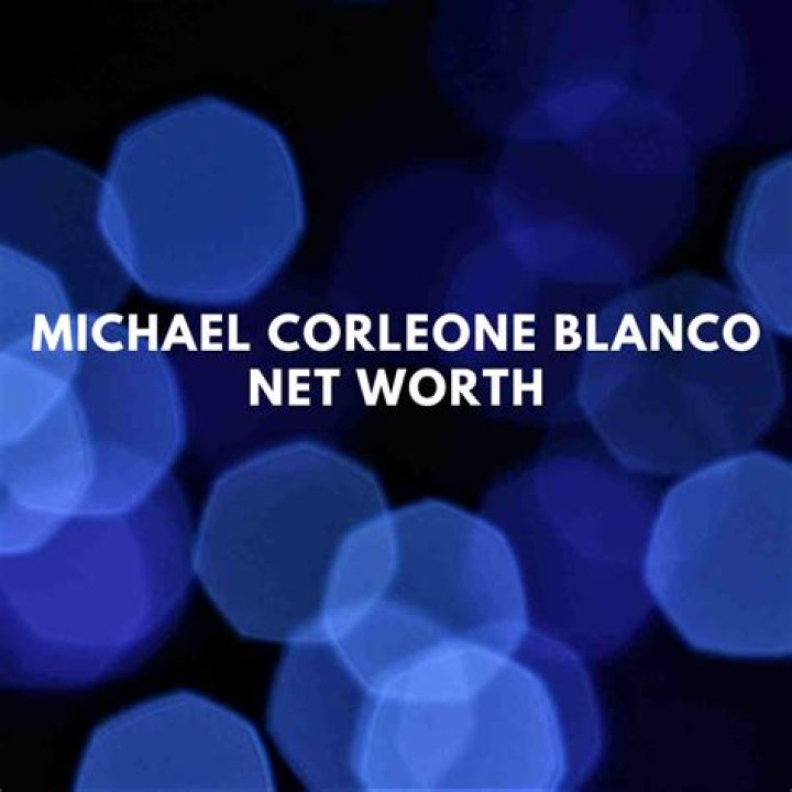 Michael Corleone Blanco Net Worth 2024: What Is The "Cartel Crew" Star Worth?