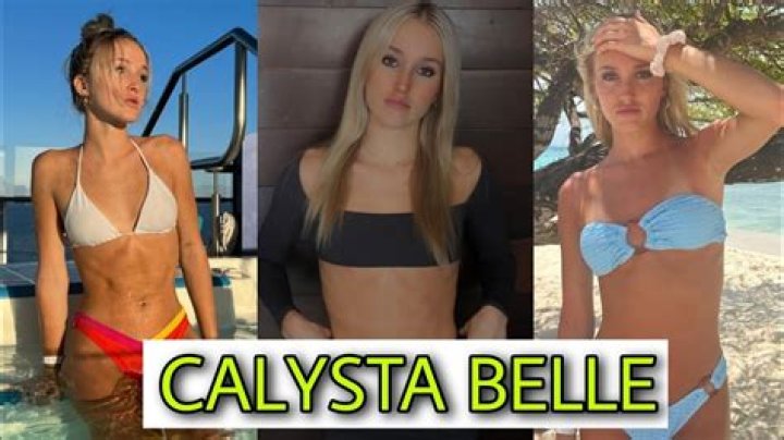 calysta.belle (TikTok Star) - Age, Birthday, Bio, Facts, Family, Net Worth, Height & More