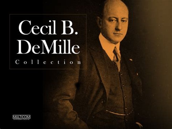 Cecil B. DeMille Biography, Age, Height, Wife, Net Worth, Family