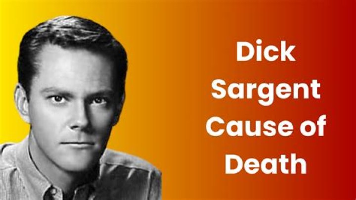 
Dick Sargent Cause of Death, How did Dick Sargent Die? 