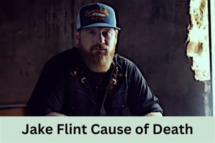 
Jake Flint Cause of Death, How did Jake Flint Die? 