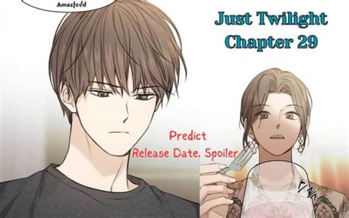 Just Twilight Chapter 16 Release Date, Recap, Spoilers, Where To Read, Raw Scan & Everything We Know