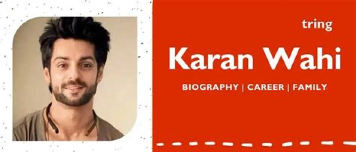 
Karan Wahi Height, Weight, Net Worth, Age, Birthday, Wikipedia, Who, Nationality, Biography 