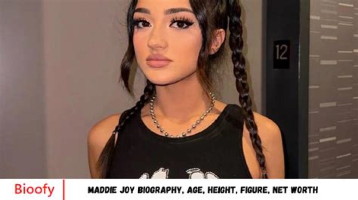 Maddie Joy Height, Weight, Net Worth, Age, Birthday, Wikipedia, Who, Instagram, Biography