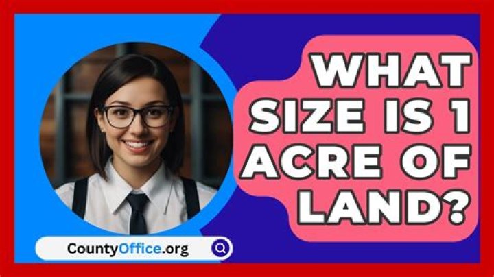 Qual é o tamanho de 1 acre de terra?