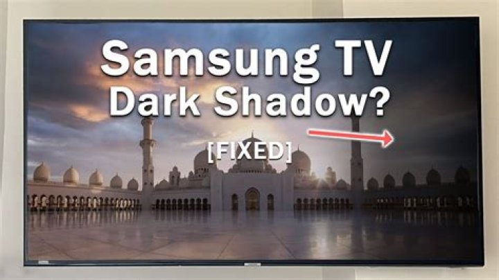 ¿Por qué hay una sombra oscura en mi televisor? – Celebrity.fm